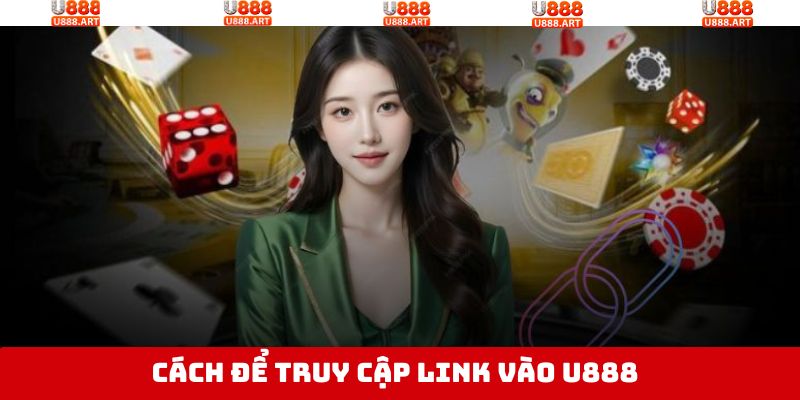 Link Vào U888 - Sân Chơi Truy Cập An Toàn Và Thuận Lợi Nhất 3 Tìm kiếm một vài cách để tìm link vào U888 dễ dàng