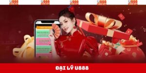 Đại Lý U888 - Cơ Hội Kiếm Tiền Uy Tín Với Hoa Hồng Hấp Dẫn