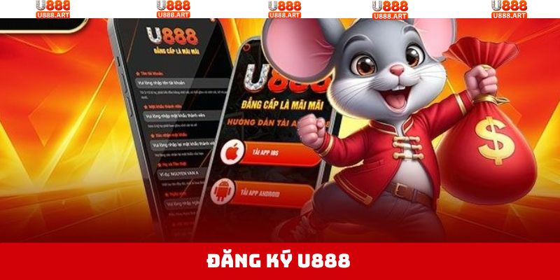 Đăng Ký U888 - Hướng Dẫn Thao Tác Với Các Bước Đơn Giản 1 Đăng Ký U888 - Hướng Dẫn Thao Tác Với Các Bước Đơn Giản