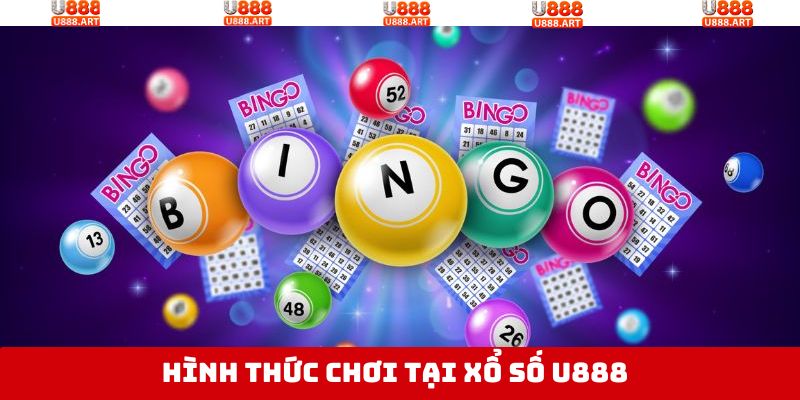 Những hình thức xổ số U888 được săn đón