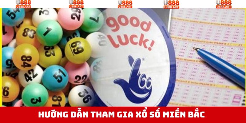 Trải nghiệm xổ số miền Bắc đơn giản tại nhà cái U888