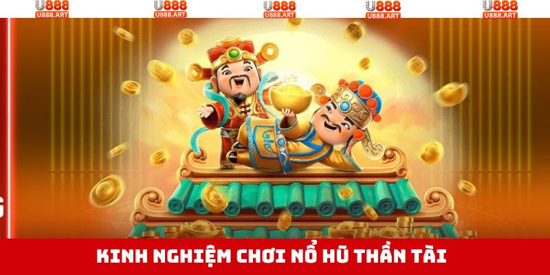 Bật mí bí kíp quay Slot Thần Tài trúng thưởng ngay