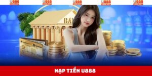 Nạp Tiền U888 - Hướng Dẫn Hội Viên Giao Dịch An Toàn