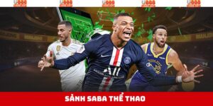 Sảnh SABA Thể Thao - Khám Phá Sân Chơi Đặc Biệt Nhất U888