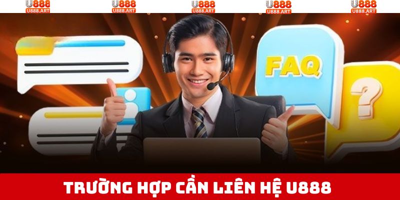 Liên Hệ U888 – Giải Quyết Nhanh Chóng Mọi Vấn Đề Cá Cược 2 Một số lý do người chơi có thể liên hệ nhà cái